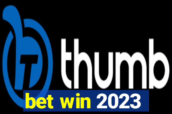 bet win 2023